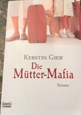 Die Mutter-Mafia von Kerstin