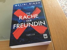 Die Rache der Freundin - Nalini Singh Thriller