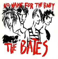 the Bates - No Name for the