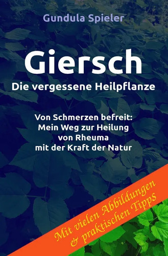 Giersch die vergessene - die,