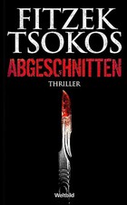 Abgeschnitten - Sebastian Fitzek, Michael Tsokos [Taschenbuch, Weltbild]
