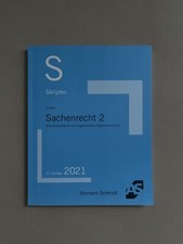 Alpmann Schmidt Skript - Sachenrecht 2 (21. Auflage 2021)