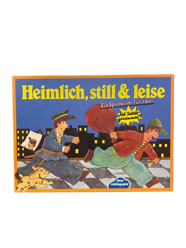 Heimlich still leise - still, |