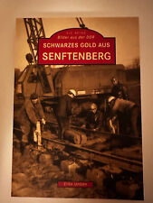 Die Reihe Bilder aus der DDR Schwarzes Gold aus Senftenberg