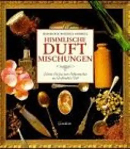 Himmlische duftmischungen - himmlische,