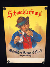 Schmalzlerfranzl - Gebrüder Bernard - Schnupftabak Regensburg - Plakat um 1930