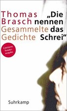 »Die nennen das Schrei«: Gesammelte Gedichte von Brasch,... | Buch | Zustand gut