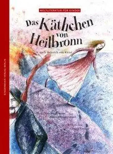 Das käthchen von heilbronn - käthchen,