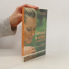 Gesund & schön von Kopf bis