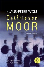 Ostfriesenmoor von Klaus-Peter Wolf Krimi Ann Kathrin Klaasen Fall 7 TB