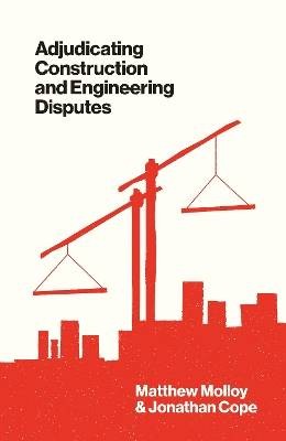 Adjudicating construction and - adjudicating,