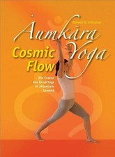 Aumkara Yoga Cosmic Flow: Die