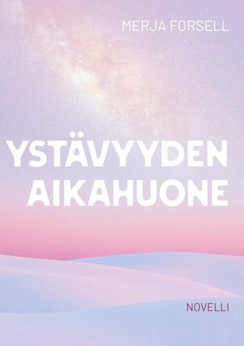 Merja forsell ystävyyden - merja, |
