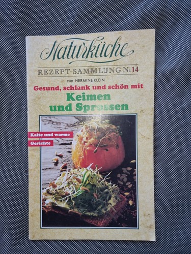 Naturküche rezept sammlung - naturküche, :