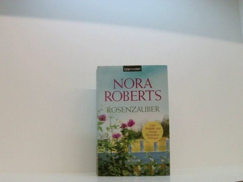 Rosenzauber roman die - roman, (die