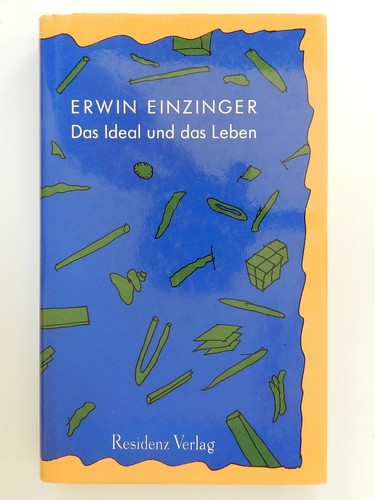 Das ideal und - das, erwin