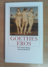 Goethes Eros von Christa Bürger (Taschenbuch) GUTER BIS SEHR GUTER ZUSTAND!