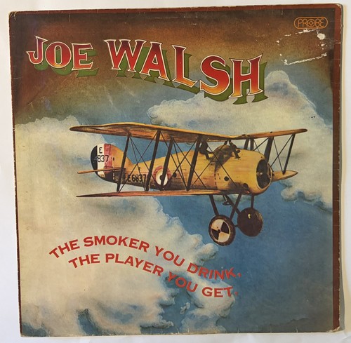 Joe walsh the smoker you - joe,