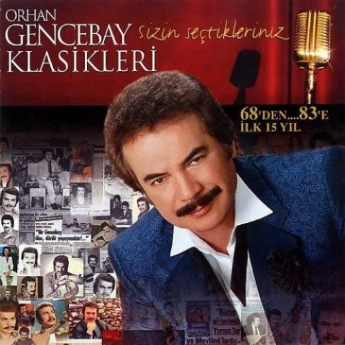Orhan gencebay - orhan,
