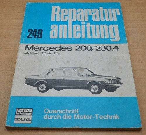 Mercedes w123 200 230 1973 - 230.4,