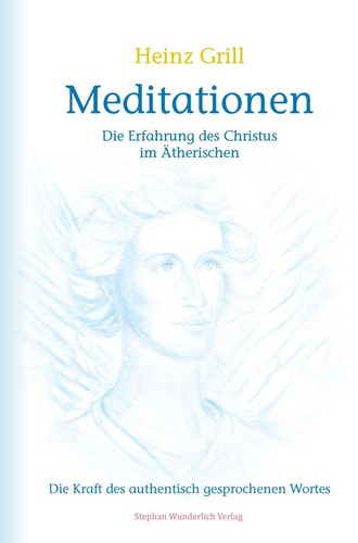 Meditationen heinz grill - meditationen,