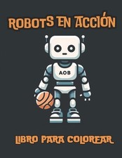 Robots en accin by Javier Simba?a Tr?voles (Spanish) Paperback Book