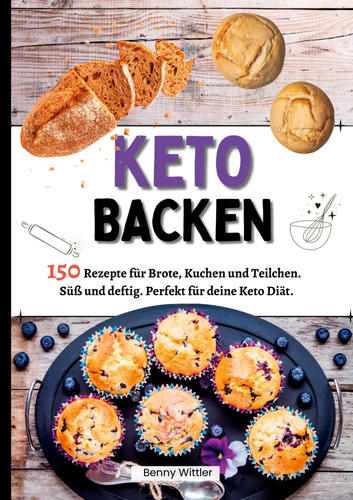 Ketogen backen 150 - backen-, rezepte