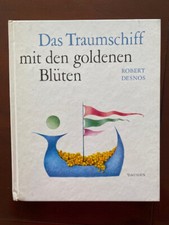 Das Traumschiff mit den goldenen Blüten Robert Desnos Verlag Dausien  Jiřincovà