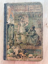 Altes Kochbuch , Neues praktisches Kochbuch für einfache und feinere Küche ,Halm
