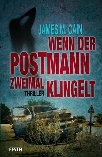 Wenn der postmann zweimal - der,
