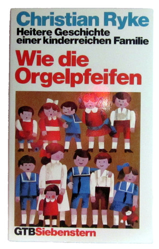 Wie die orgelpfeifen - die,