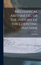 Mechanical Arithmetic, or The