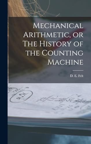 Mechanical arithmetic the - mechanical, arithmetic,