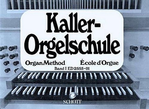 Orgelschule von kaller - von, e.