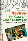 Kochen klassen und - klassen-,