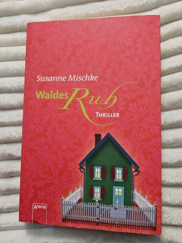 Waldesruh buch von mischke - von,