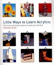 Little Ways to Learn Acrylics