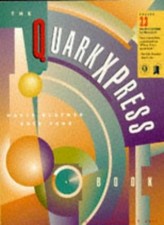 The Quark XPress Book,David