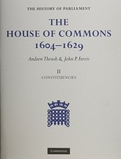 The House of Commons 1604–1629: Volume 2