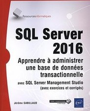 SQL Server 2016 - Apprendre à