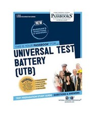 Universal Test Battery [Utb] [C-3829]: Passbooks Study Guide Volume 3829, Nation