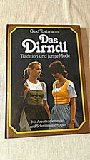 Das Dirndl Tradition und junge