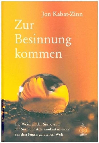Jon kabat zinn zur besinnung - jon, kabat-zinn