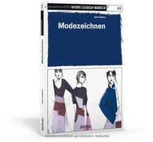 Mode Design Basics 05. Modezeichnen: Zweig der Mode... | Buch | Zustand sehr gut