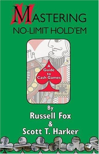 Mastering limit hold by - mastering, no-limit