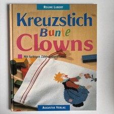 KREUZSTICH BUNTE CLOWNS mit farbigen Zählvorlagen ISBN 3804304192 Augustus verl