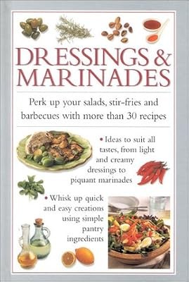 Dressings and marinades cooks - and,