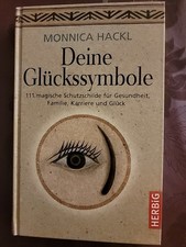 Deine Glückssymbole für Gesundheit, Familie, Karriere und Glück / Monnica Hackl