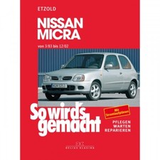 Nissan Micra Typ K10/K11 1983-2002 So wirds gemacht Werkstatthandbuch Etzold