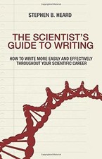 The Scientists Guide to Writing: How to Write More Easi... | Buch | Zustand gut